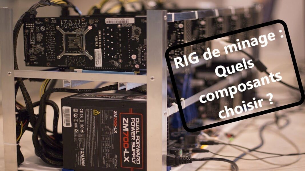 Comment monter un rig de minage efficace